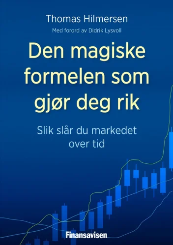 «Den magiske formelen som gjør deg rik» (Hegnar Media)